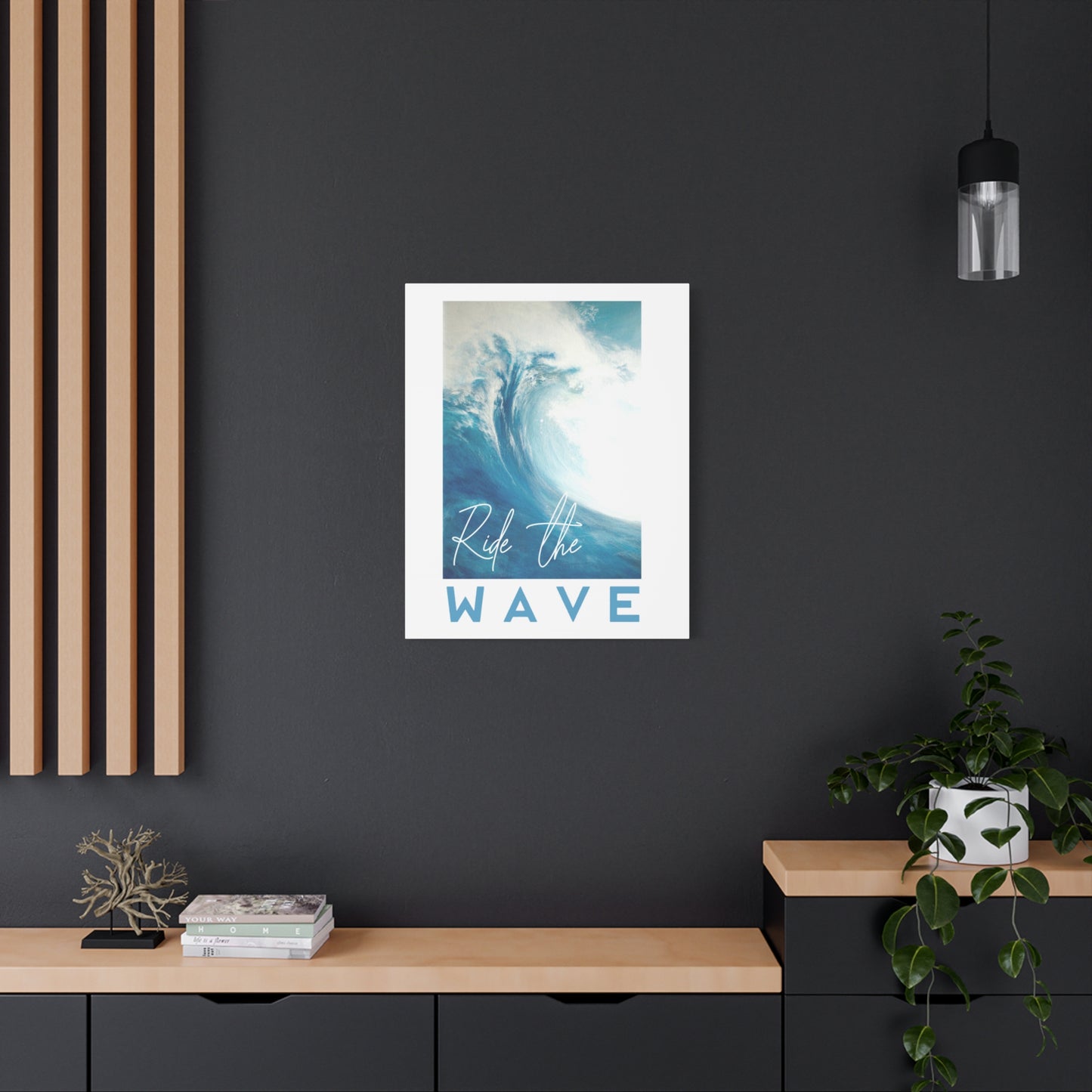 Ride the Wave Canvas Wall Art — Surf Ocean Quote Matte Stretched Print