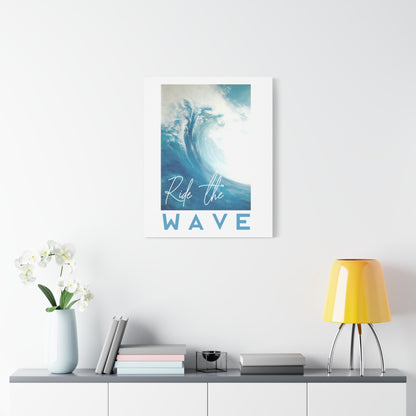 Ride the Wave Canvas Wall Art — Surf Ocean Quote Matte Stretched Print